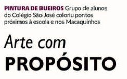 Chamada de reportagem Arte com Propósito sobre a pintura de bueiros feita com alunos