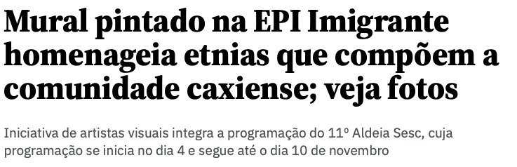 Reportagem sobre o mural da Aldeia SESC que homenageia as etnias da comunidade caxiense